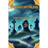 Tickled to Death: Funny Epitaphs for Kids