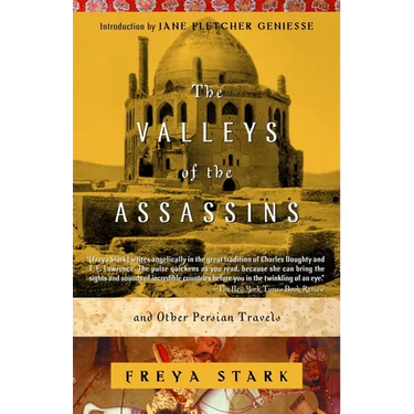 The Valleys of the Assassins: and Other Persian Travels