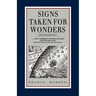 Signs Taken for Wonders: Essays in the Sociology of Literary Forms