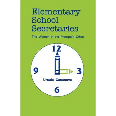 Elementary School Secretaries: The Women in the Principal's Office