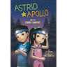 Astrid and Apollo and the Starry Campout