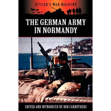 The German Army in Normandy