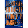 To Dwell in Darkness