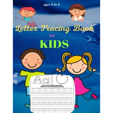 Letter Tracing Book for Kids ages 6-8: Handwriting Practice