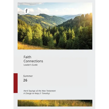 Faith Connections Adult Leader's Guide (June/July/August 2026)