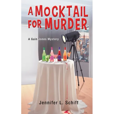 A Mocktail for Murder: A Guin Jones Mystery