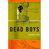 Dead Boys: Stories