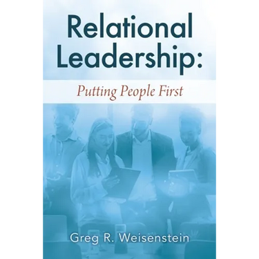 Relational Leadership: Putting People First
