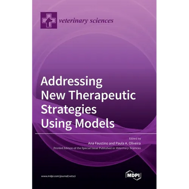 Addressing New Therapeutic Strategies Using Models