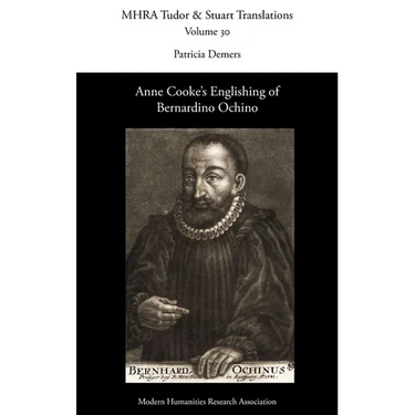 Anne Cooke's Englishing of Bernardino Ochino
