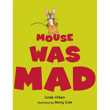 Mouse Was Mad