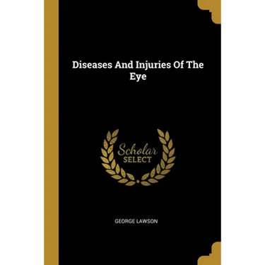 Diseases And Injuries Of The Eye