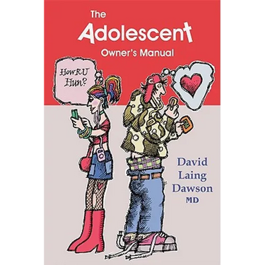 The Adolescent Owner's Manual