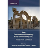 New Documents Illustrating Early Christianity 11A: Texts from Ephesus