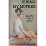 Burma My Mother