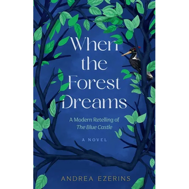 When the Forest Dreams