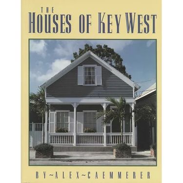 The Houses of Key West