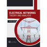 Electrical Networks: Theory and Analysis