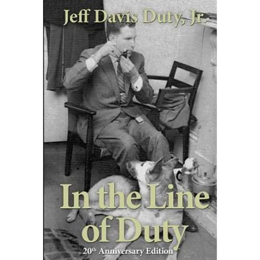 In the Line of Duty