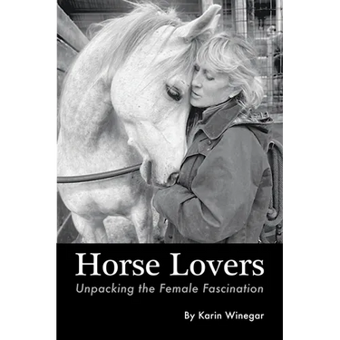 Horse Lovers: Unpacking the Female Fascination