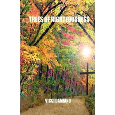 Trees of Righteousness