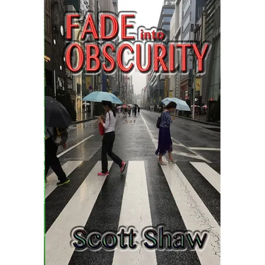 Fade into Obscurity