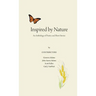 Inspired by Nature: An Anthology of Poetry and Short Stories