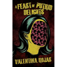 A Feast of Putrid Delights