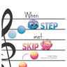 When Step Met Skip