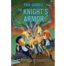 The Knight's Armor: Book 3 of the Ministry of Suits