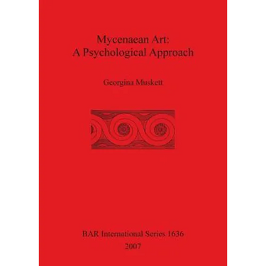 Mycenaean Art: A Psychological App...