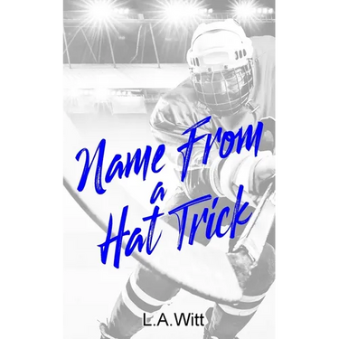 Name From a Hat Trick: A Steamy M/M Hockey Romance