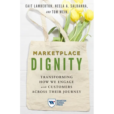 Marketplace Dignity: Transforming How We Engage with Customers Across Their Journey