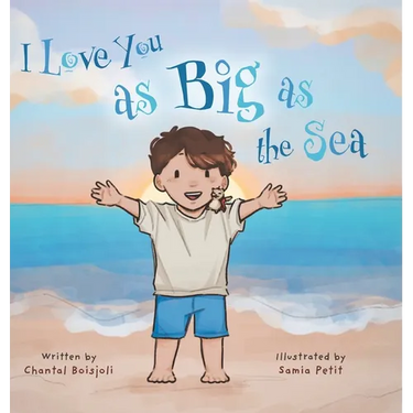 I Love You as Big as the Sea