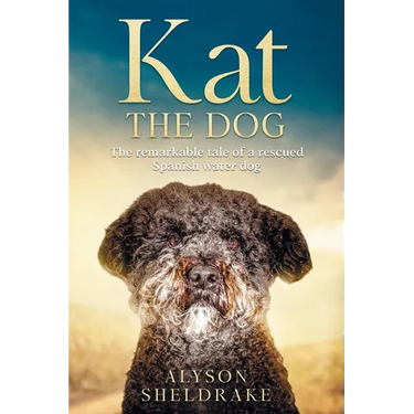 Kat the Dog: The remarkable tale of a rescued Spanish water dog