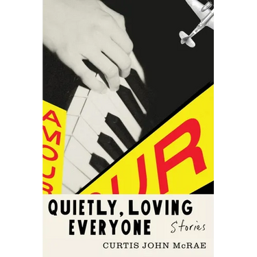 Quietly, Loving Everyone: Stories