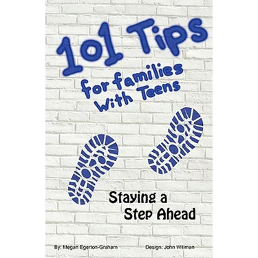 101 Tips for Living With Teens - Staying a Step Ahead