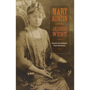 Mary Austin and the American West