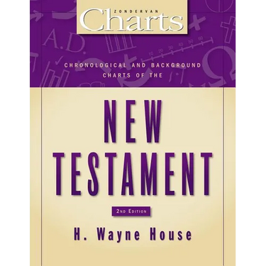 Chronological and Background Charts of the New Testament: Second Edition