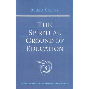 The Spiritual Ground of Education: (Cw 305) Volume 15