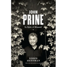John Prine: In Spite of Himself