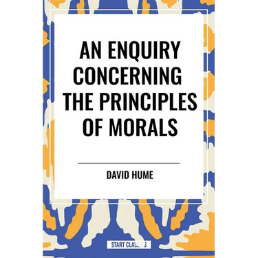 Enquiry Concerning the Principles of Morals
