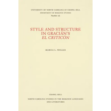Style and Structure in Gracián's El Criticón