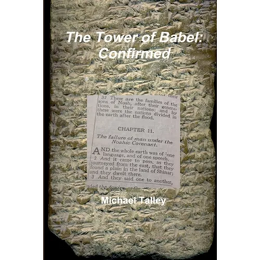 The Tower of Babel: Confirmed