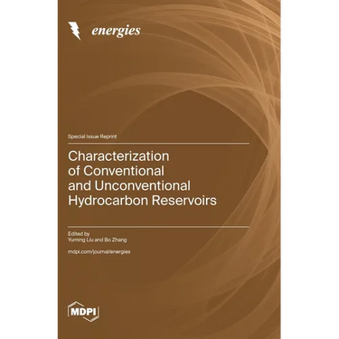 Characterization of Conventional and Unconventional Hydrocarbon Reservoirs
