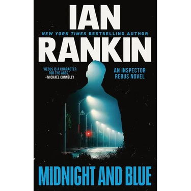 Midnight and Blue: An Inspector Rebus Novel