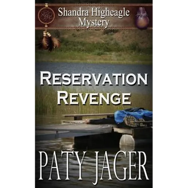 Reservation Revenge: Shandra Higheagle Mystery