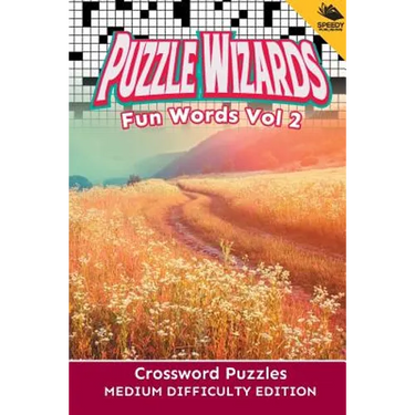 Puzzle Wizards Fun Words Vol 2: Crossword Puzzles Medium Difficulty Edition