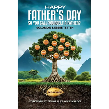 Happy Father's Day: So You Call Yourself a Father?