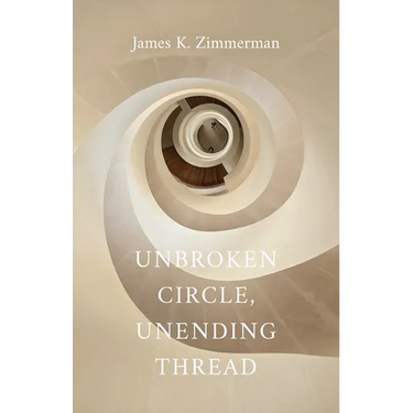 Unbroken Circle, Unending Thread